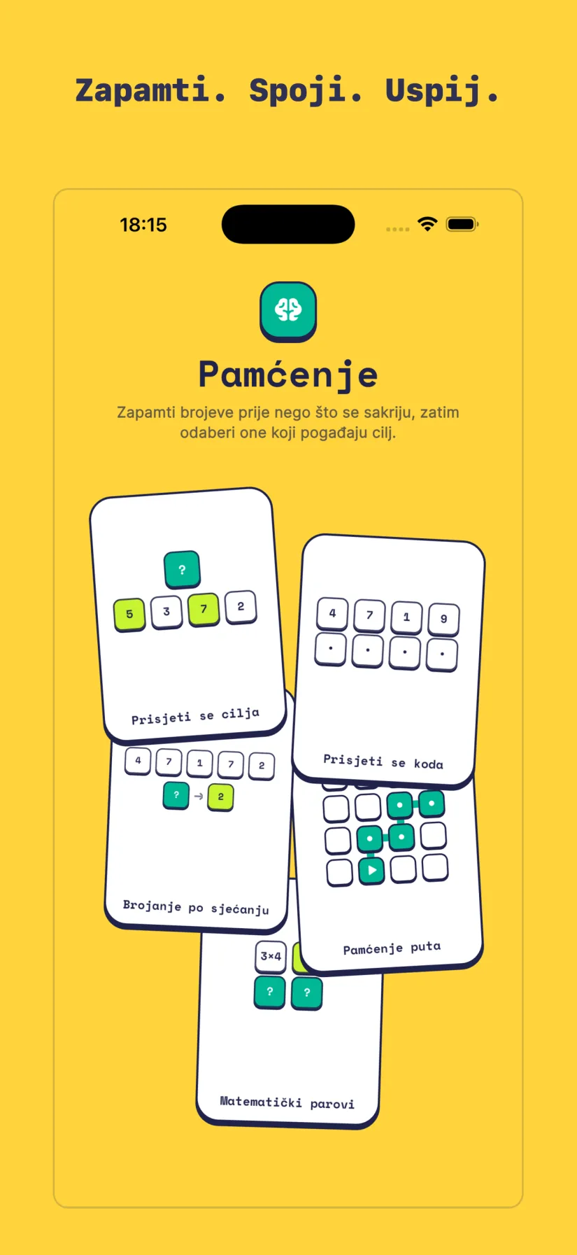 Pamćenje: Prisjeti se cilja, Prisjeti se koda, Brojanje po sjećanju, Pamćenje puta, Matematički parovi