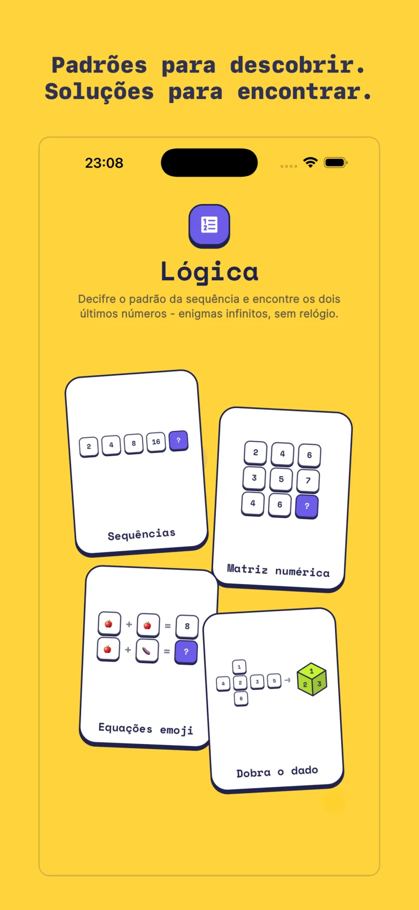 Lógica: Sequências, Matriz numérica, Equações emoji, Dobra o dado