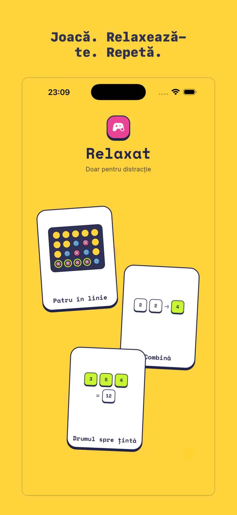 Relaxat: Patru în linie, Combină, Drumul spre țintă
